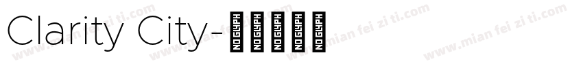 Clarity City字体转换